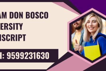 Assam Don Bosco University Transcript, Moi, Degree Certificate, 9599231630