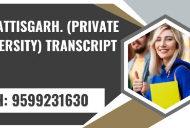 Chhattisgarh. (private University) Transcript, Moi, Degree Certificate, 9599231630