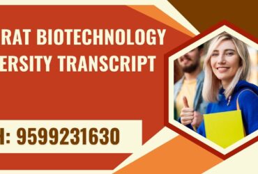 Gujarat Biotechnology University Transcript, Moi, Degree Certificate 9599231630