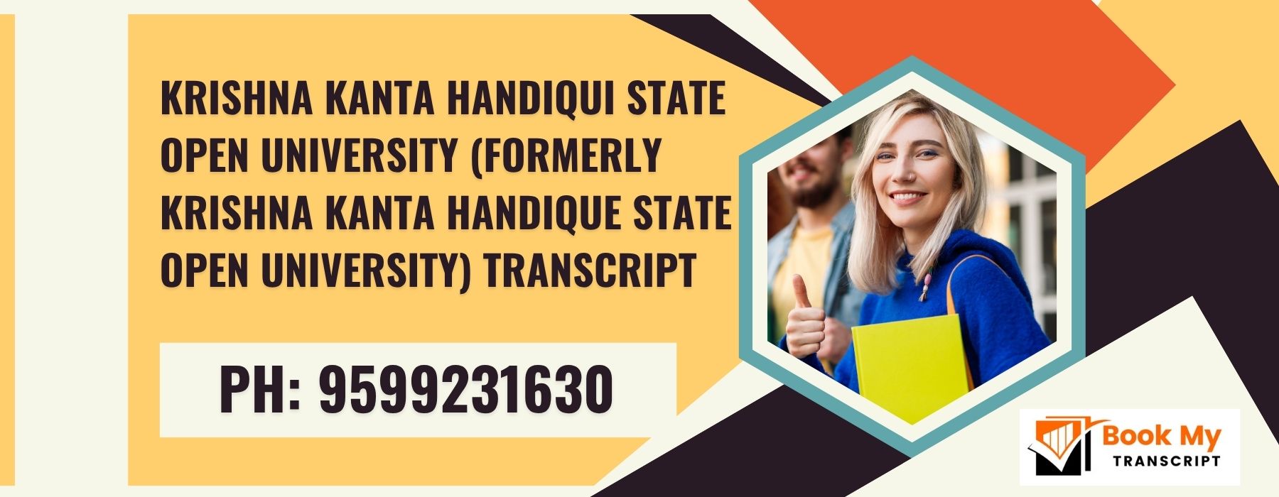 Krishna Kanta Handiqui State Open University (formerly Krishna Kanta Handique State Open University) Transcript, Moi, Degree Certificate 9599231630