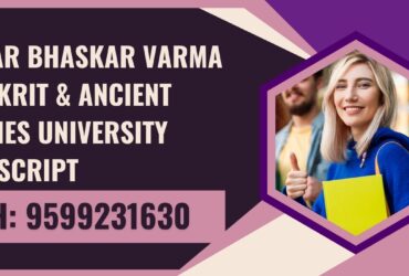 Kumar Bhaskar Varma Sanskrit & Ancient Studies University Transcript, Moi, Degree Certificate 9599231630