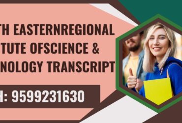 North Eastern Regional Institute of Science & Technology Transcript, Moi, Degree Certificate 9599231630