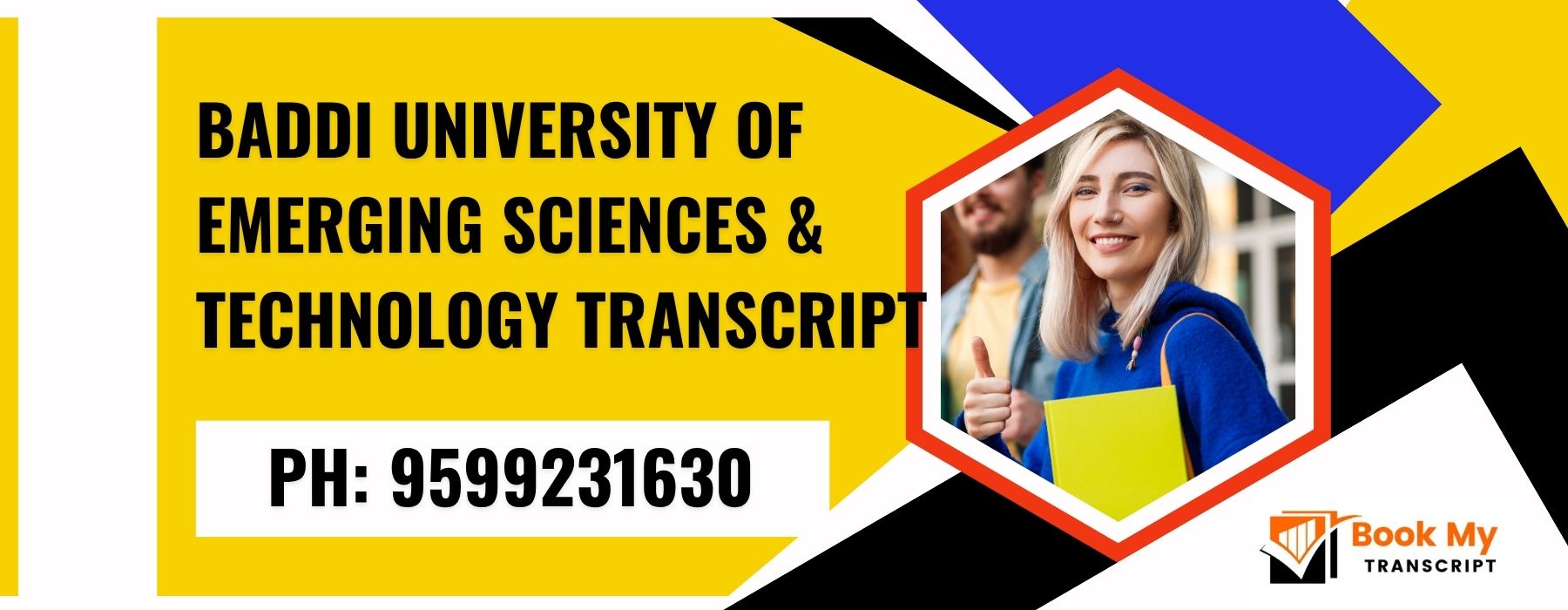 Baddi University of Emerging Sciences & Technology Transcript,  9599231630
