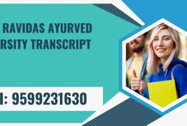 Guru Ravidas Ayurved University Transcript, Moi, Degree Certificate 9599231630