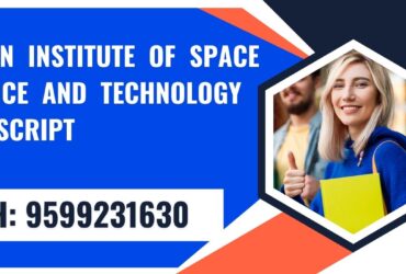 Indian Institute of Space Science and Technology Transcript, Moi, Degree Certificate,  9599231630