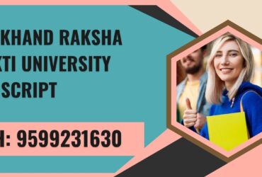 Jharkhand Raksha Shakti University Transcript, Moi, Degree Certificate,  9599231630