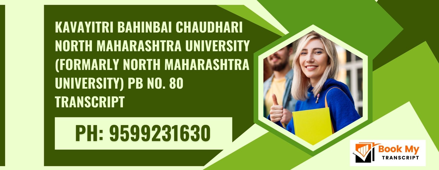 Kavayitri Bahinbai Chaudhari North Maharashtra University (formarly North Maharashtra University) Pb No. 80 Transcript, Moi, Degree Certificate, 9599231630