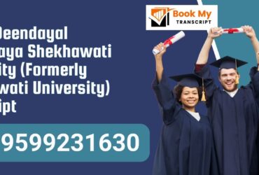 Pandit Deendayal Upadhyaya Shekhawati University (formerly Shekhawati University) Transcript, Moi, Degree Certificate 9599231630