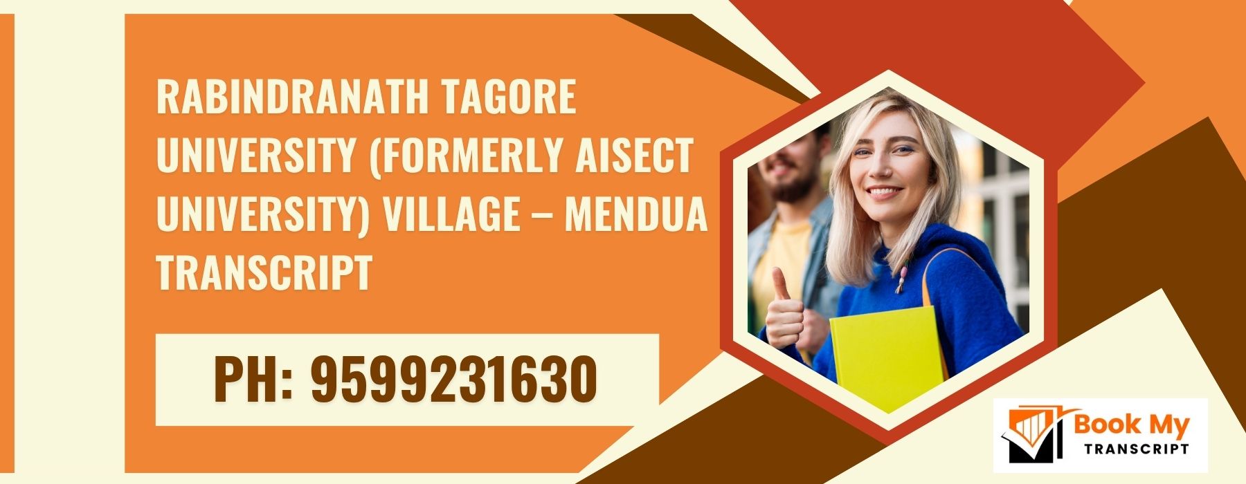 Rabindranath Tagore University (formerly Aisect University) Village – Mendua Transcript, Moi, Degree Certificate 9599231630