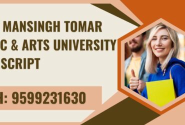 Raja Mansingh Tomar Music & Arts University Transcript, Moi, Degree Certificate 9599231630