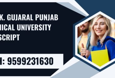 The I.k. Gujaral Punjab Technical University Transcript, Moi, Degree Certificate,  9599231630