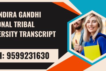 The Indira Gandhi National Tribal University Transcript, Moi, Degree Certificate, 9599231630
