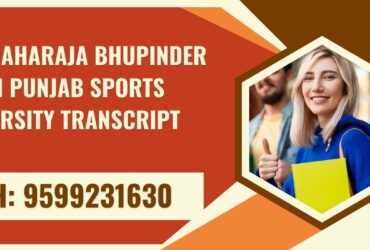 The Maharaja Bhupinder Singh Punjab Sports University Transcript, Moi, Degree Certificate, 9599231630