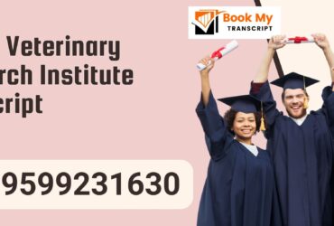 Indian Veterinary Research Institute Transcript, Moi, Degree Certificate 9599231630