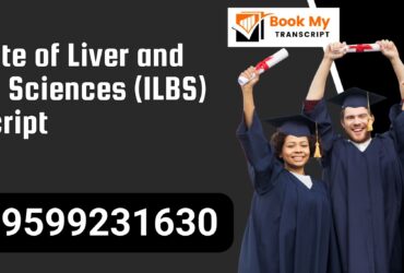 Institute of Liver and Biliary Sciences (ilbs) Transcript, Moi, Degree Certificate, 9599231630