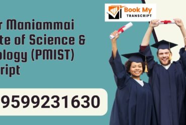 Periyar Maniammai Institute of Science & Technology (pmist) Transcript, Moi, Degree Certificate 9599231630