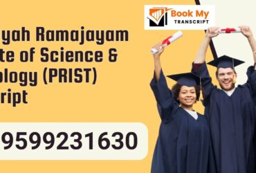 Ponnaiyah Ramajayam Institute of Science & Technology (prist) Transcript, Moi, Degree Certificat 9599231630