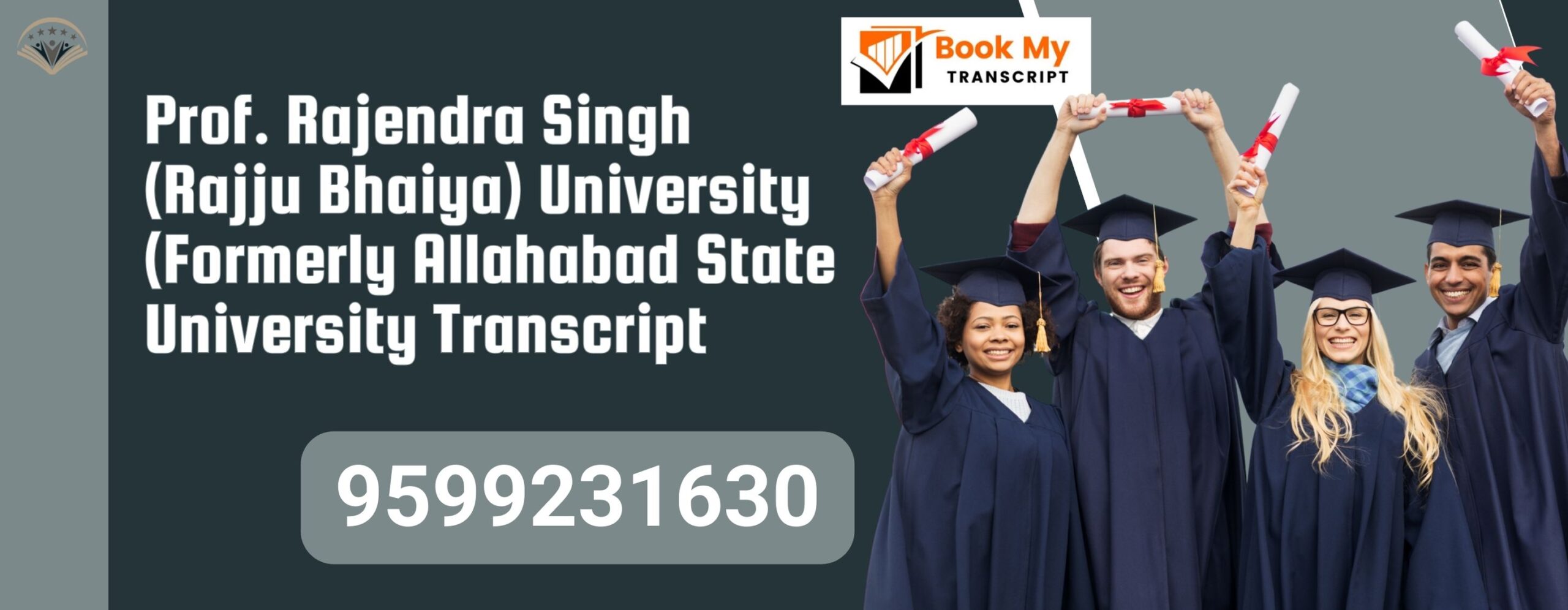 Prof. Rajendra Singh (rajju Bhaiya) University (formerly Allahabad State University) Trans 9599231630