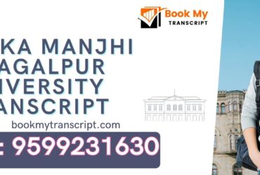 Tilka Manjhi Bhagalpur University Transcript, Moi, Degree Certificate, Duplicate Marksheet, lor-9599231630