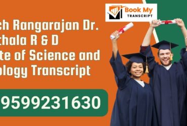 Vel Tech Rangarajan Dr. Sagunthala R & D Institute of Science and Technology Transcript, Moi, Degree Certificate, 9599231630